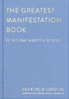 The Greatest Manifestation Book (is the one written by you)