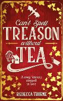 Can't Spell Treason Without Tea