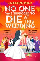 No one was Supposed to Die at this Wedding