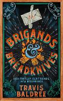 Brigands & Breadknives