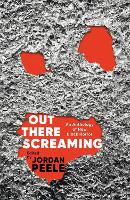 Out There Screaming
