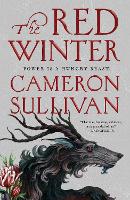 The Red Winter: A lyrical folklore fantasy full of sorcery, demons and debauchery