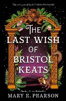 The Last Wish of Bristol Keats