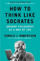 How to Think Like Socrates