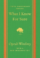What I Know For Sure - Tenth Anniversary Edition