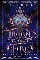 Thorns & Fire