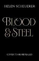 Blood & Steel