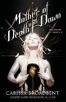 Mother of Death and Dawn