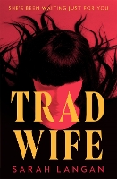 Trad Wife