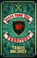 Tales from the Territory
