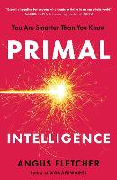 Primal Intelligence