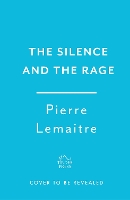 The Silence and the Rage