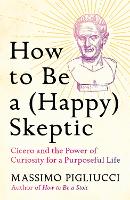 How to Be a (Happy) Skeptic