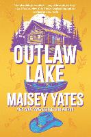 Outlaw Lake