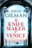 The Knife Maker of Venice