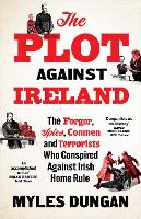 The Plot Against Ireland
