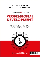 The researchED Guide to Professional Development: An evidence-informed guide for teachers