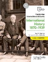 Cambridge International AS Level: International History 1870-1939