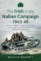 The Irish in the Italian Campaign, 1943-45