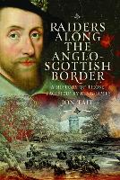 Raiders along the Anglo-Scottish Border