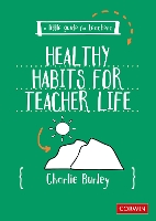 Little Guide for Teachers:  Healthy Habits for Teacher Life