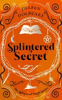 Splintered Secret