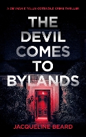 The Devil Comes to Bylands (A Denman & Tallis Cotswold Crime Thriller)