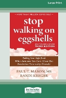 Stop Walking on Eggshells (Third Edition)