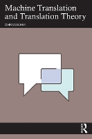 Machine Translation and Translation Theory