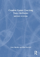 Creative Career Coaching: Theory into Practice