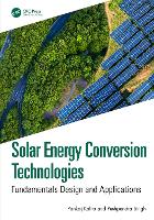 Solar Energy Conversion Technologies