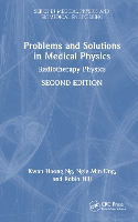 Problems and Solutions in Medical Physics: Radiotherapy Physics