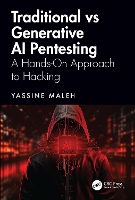 Traditional vs Generative AI Pentesting