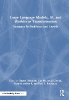 Large Language Models, AI, and Workforce Transformation