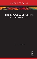 The Knowledge of the Psychoanalyst