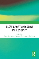 Slow Sport and Slow Philosophy