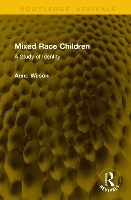 Mixed Race Children: A Study of Identity