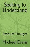 Seeking to Understand
