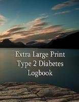 Extra Large Print Type 2 Diabetes Logbook