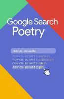 Google Search Poetry