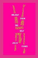 Holiday From The Self