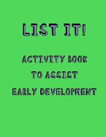 List it! Activity book to Assist early development