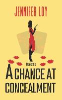 A Chance At Concealment