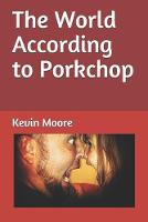 The World According to Porkchop