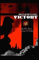 VICTORY: Thoughts and Poetry of Battle