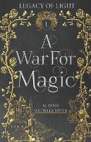 A War for Magic