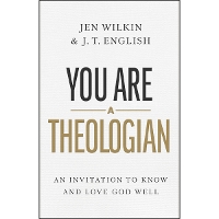 You Are a Theologian