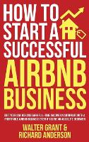 How to Start a Successful Airbnb Business