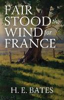 Fair Stood the Wind for France