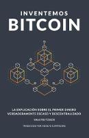 Inventemos Bitcoin